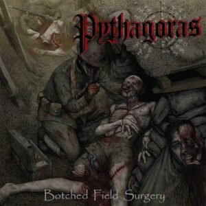 Pythagoras Botched Field Surgery album