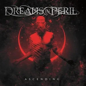 Dreams in Peril Ascending album cover