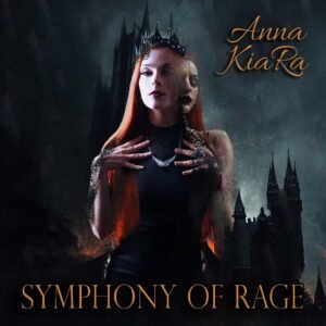 Anna KiaRa metal artist Symphony of Rage album cover.