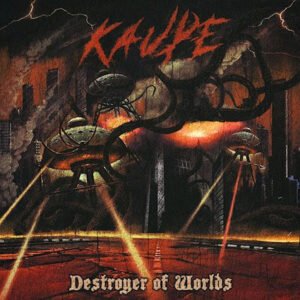 Kaupe metal band Destroyer of Worlds album cover.