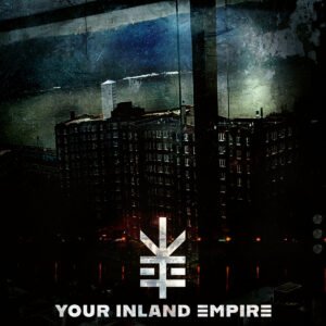 Your Inland Empire