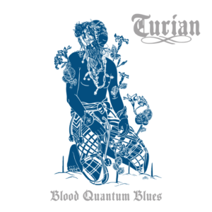 Turian Blood Quantum Blues album artwork on Death By Metal Radio