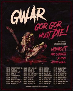GWAR Gor Gor Must Die tour poster with monstrous creature