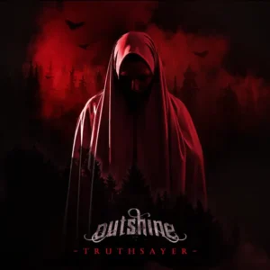 Outshine Truthsayer album cover with cloaked figure