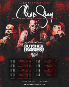 Chad Gray 30 Years of Madnesss Tour poster